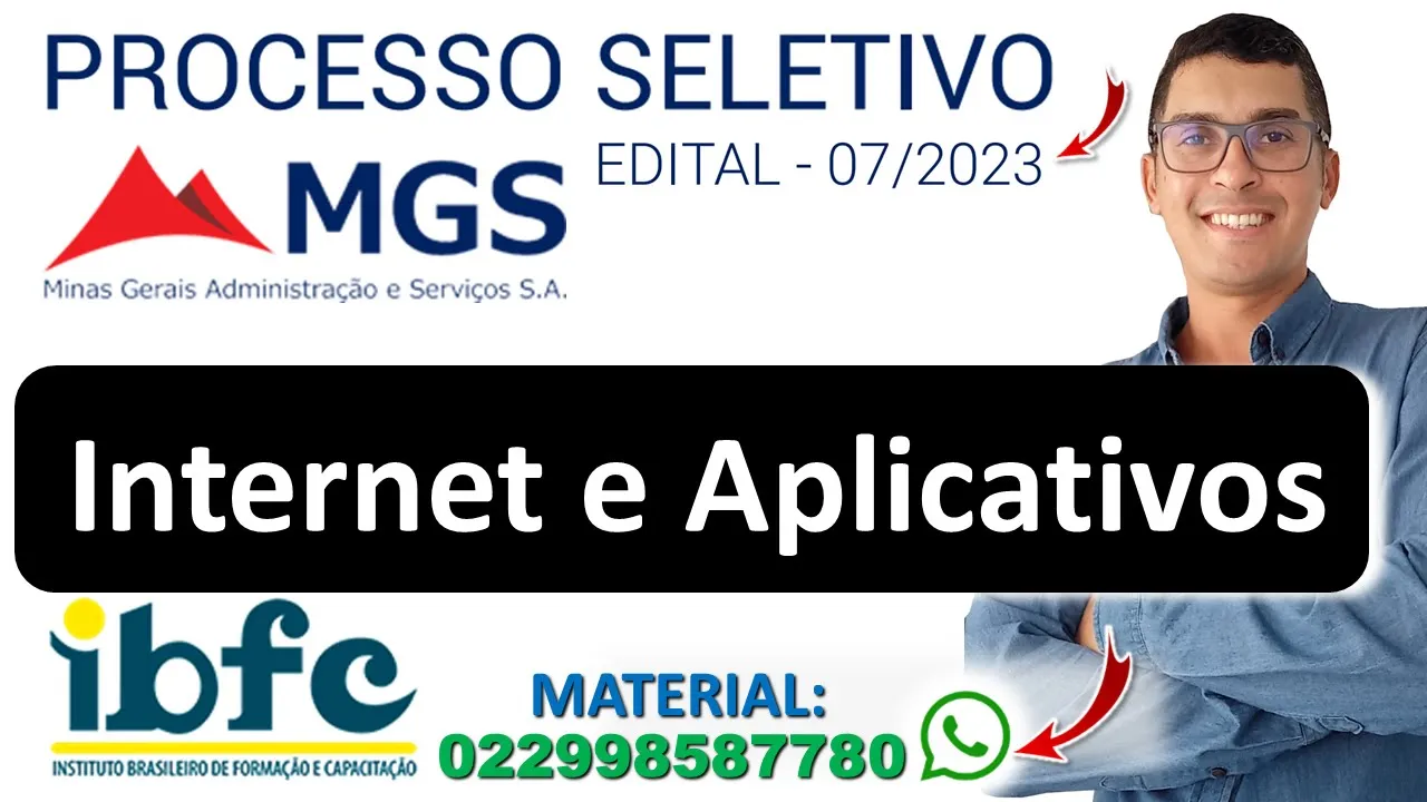 Internet e Aplicativos | Processo Seletivo MGS EDITAL - 07/2023 - 2024 | Banca IBFC