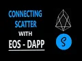 Connecting Scatter Wallet With EOS DApp Development Decentralized App EOS DApp Tutorial 4
