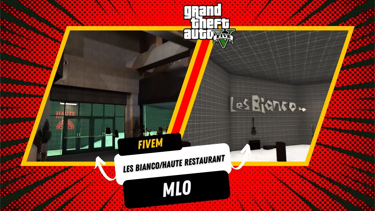 [MLO] 💎LES BIANCO & HAUTE RESTAURANT💠 || Restaurant place Map|| GTA 5 FiveM