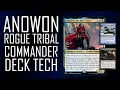 Anowon Rogue Tribal Commander Deck Tech