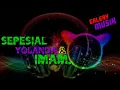 Download Lagu The best yolanda/imam#Tidurlah Kekasih q#