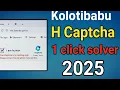 Kolotibablu HCaptcha One Click Solver 2025