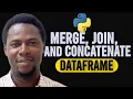 How to Merge Join and Concatenate DataFrames in Python with Pandas