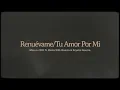 Renuévame / Tu Amor Por Mí - Marcos Witt (feat. Krystal & Elena Guerra) | Video Letra