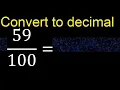 Convert to decimal How To Convert Decimals to Fractions