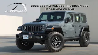 2026 Jeep Wrangler Rubicon 392 MOAB V8 6 4L Anvil 470HP Fast Walkaround