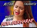 Lagu Suatu Saat Beta Berharap. By. Mitha Talahatu
