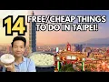 14 FREE OR CHEAP THINGS TO DO IN TAIPEI 2026