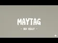 Ben Reilly - Maytag (Tax free) (Lyrics Video)