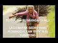 Download Lagu LAGU BATAK SEDIH - TU DIA MA AU MANGALU ALU [[ COVER KEHIDUPANKU OFFICIAL ]]