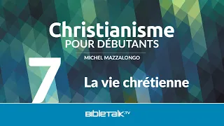 La vie chrétienne