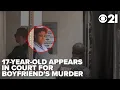 17-year-old accused of stabbing killing PA boyfriend appears in court