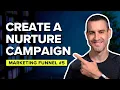How To Create A Nurturing Campaign Marketing Funnel