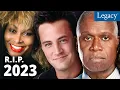 RIP 2023 Celebs Who Died Year in Tribute