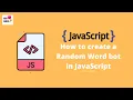 How to create a Random Word bot in JavaScript