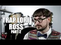 Trap Lore Ross on the Origin of Young Dolph Yo Gotti Beef Part 2