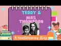Teddy and Mrs Heartwarming s Story