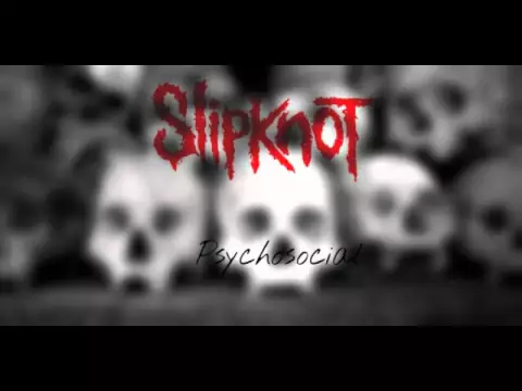 Download MP3 Slipknot- Psychosocial (audio)