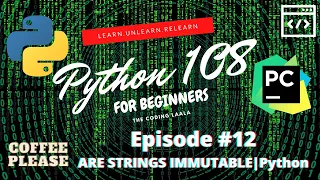 Are Strings Immutable in Hindi in 2021 Episode Python 108 Zero to SuperHero