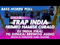 Download Lagu DJ TRAP INDIA HUMKO HAMISE CURALO, YG DIPAKAI BREWOG AUDIO WAKTU KARNAVAL