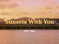 Cliff, Yden - Sunsets With You