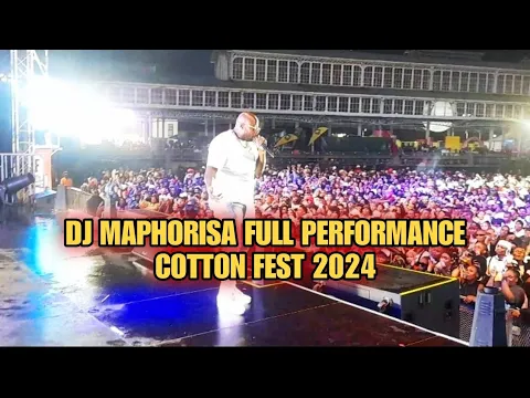 Download MP3 DJ MAPHORISA FULL PERFORMANCE | COTTON FEST 2024