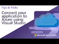 Connect your application to Azure using Visual Studio 2022