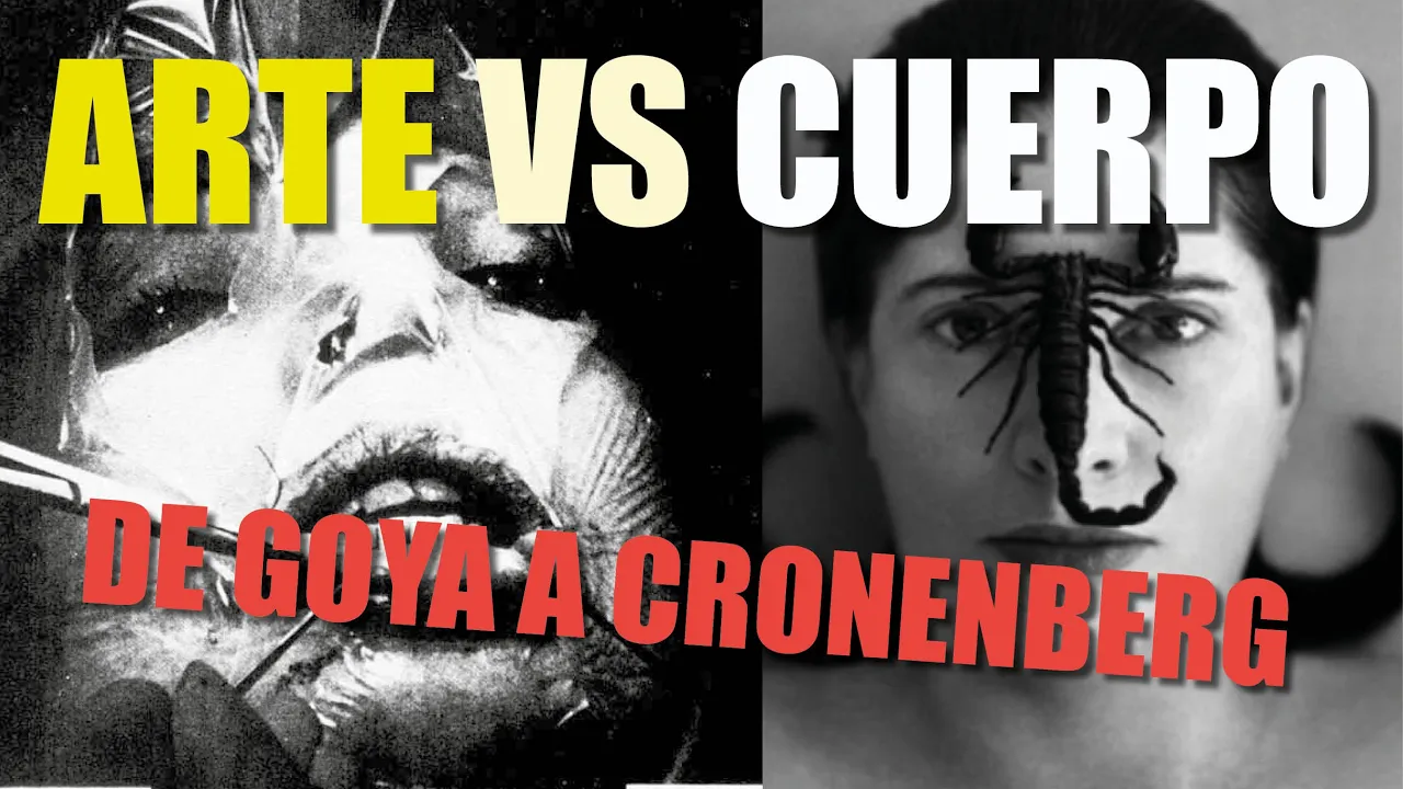 EL CUERPO COMO CAMPO DE BATALLA. DE GOYA A CRONENBERG