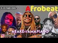 Download Lagu Asake-Amapiano mix | Afrobeat 2023/street party mix  vol.5