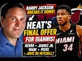 Barry Jackson JUST Revealed Miami s Final Giannis Offer