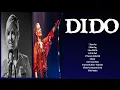 Download Lagu Dido Greatest Hits Full Album 2024 🍂 Dido Best Songs Playlist 2024