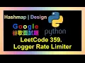 leetcode Logger Rate Limiter Google Leetcode 359 Python