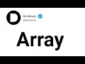 Array Meaning In English