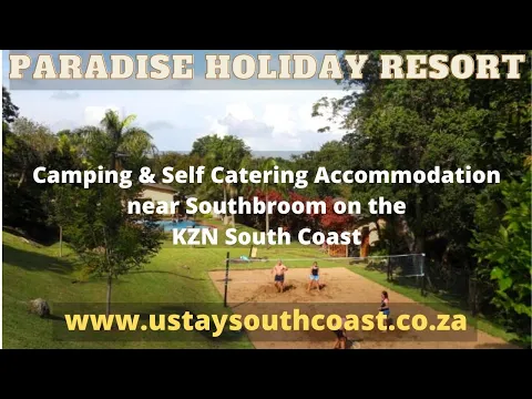 Download MP3 Paradise Holiday Resort | Camping and Self Catering Accommodation near Southbroom | South Coast