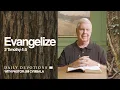 Daily Devotional Evangelize 2 Timothy 4 5 Pastor Jim Cymbala