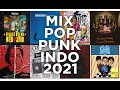 Download Lagu Mix Indonesia Pop Punk🎸