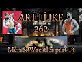 Lagu Art I like 262 Men \u0026 Wrestler part 13