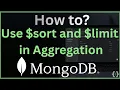 MongoDB Aggregation How to Use sort and limit for High Performance