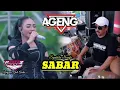 Lagu SABAR - SYAHIBA SAUFA - AGENG MUSIC LIVE POBERS PURWOHARJO BANYUWANGI