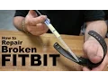 Repair broken Fitbit Charge