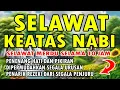 SHOLAWAT PENARIK REZEKI | Sholawat Nabi Muhammad SAW | SALAWAT JIBRIL PALING MERDU