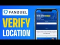 How To Verify Location on Fanduel on PC - Full Guide 2025
