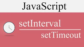 Difference Between setInterval and setTimeout in Javascript