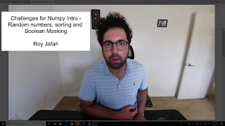Challenges for Numpy Intro Random numbers Sorting and Boolean Masking