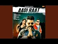 Download Lagu Aadi Raat