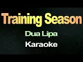 Dua Lipa - Training Season (Karaoke Version)