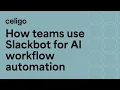 How Teams Use Slackbot for AI Workflow Automation