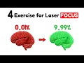 Boost your focus today with 4 simple exercises