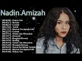 Lagu Nadin Amizah full album – Top 10 hits – Rumpang dan Seperti Tulang – hits indie tak terlupakan