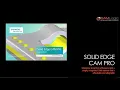 Solid Edge Portfolio CAM Pro Webinar Presentation